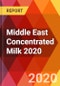 Middle East Concentrated Milk 2020 - Product Thumbnail Image