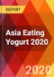 Asia Eating Yogurt 2020 - Product Thumbnail Image