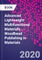 Advanced Lightweight Multifunctional Materials. Woodhead Publishing in Materials - Product Thumbnail Image