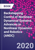 Backstepping Control of Nonlinear Dynamical Systems. Advances in Nonlinear Dynamics and Robotics (ANDC)- Product Image