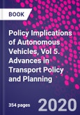 Policy Implications of Autonomous Vehicles, Vol 5. Advances in Transport Policy and Planning- Product Image