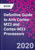 Definitive Guide to Arm Cortex-M23 and Cortex-M33 Processors- Product Image
