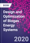 Design and Optimization of Biogas Energy Systems - Product Thumbnail Image