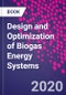 Design and Optimization of Biogas Energy Systems - Product Thumbnail Image