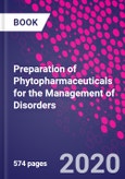 Preparation of Phytopharmaceuticals for the Management of Disorders- Product Image