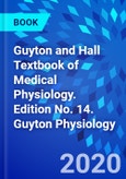 Guyton and Hall Textbook of Medical Physiology. Edition No. 14. Guyton Physiology- Product Image