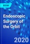 Endoscopic Surgery of the Orbit - Product Image