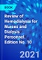 Review of Hemodialysis for Nurses and Dialysis Personnel. Edition No. 10 - Product Thumbnail Image