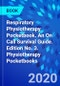 Respiratory Physiotherapy Pocketbook. An On Call Survival Guide. Edition No. 3. Physiotherapy Pocketbooks - Product Thumbnail Image