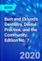 Burt and Eklund's Dentistry, Dental Practice, and the Community. Edition No. 7 - Product Thumbnail Image