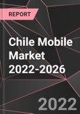 Chile Mobile Market 2022-2026- Product Image