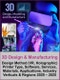 3D Design, Engineering, and Manufacturing by Design Method (VR, Holographic), 3D Printer Type, Software, Services, Materials, Applications, Industry Verticals and Regions 2020 - 2025 - Product Image