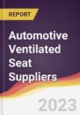 Leadership Quadrant and Strategic Positioning of Automotive Ventilated Seat Suppliers- Product Image