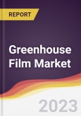 Greenhouse Film Market: Trends, Forecast and Competitive Analysis- Product Image