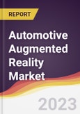 Automotive Augmented Reality Market Report: Trends, Forecast and Competitive Analysis- Product Image