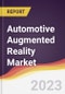 Automotive Augmented Reality Market Report: Trends, Forecast and Competitive Analysis - Product Image