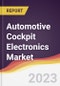 Automotive Cockpit Electronics Market: Trends, Forecast and Competitive Analysis - Product Image