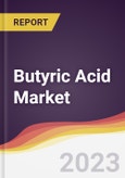 Butyric Acid Market: Trends, Opportunities, and Forecast in Global Butyric Acid Market to 2024- Product Image