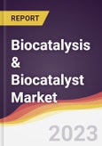Biocatalysis & Biocatalyst Market Report: Trends, Forecast and Competitive Analysis- Product Image