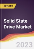 Solid State Drive Market Report: Trends, Forecast and Competitive Analysis- Product Image