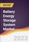 Battery Energy Storage System Market Report: Trends, Forecast and Competitive Analysis - Product Thumbnail Image