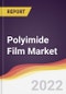 Polyimide Film Market Report: Trends, Forecast and Competitive Analysis - Product Image