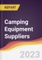 Leadership Quadrant and Strategic Positioning of Camping Equipment Suppliers - Product Image