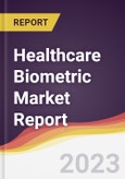 Healthcare Biometric Market Report: Trends, Forecast, and Competitive Analysis- Product Image
