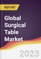 Technology Landscape, Trends and Opportunities in the Global Surgical Table Market - Product Image