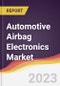 Automotive Airbag Electronics Market Report: Trends, Forecast and Competitive Analysis - Product Image