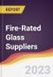 Leadership Quadrant and Strategic Positioning of Fire-Rated Glass Suppliers - Product Thumbnail Image