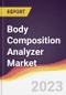 Body Composition Analyzer Market Report: Trends, Forecast and Competitive Analysis - Product Image