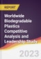 Worldwide Biodegradable Plastics Competitive Analysis and Leadership Study - Product Thumbnail Image