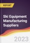 Ski Equipment Manufacturing Suppliers Strategic Positioning and Leadership Quadrant - Product Image