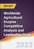 Worldwide Agricultural Enzyme Competitive Analysis and Leadership Study- Product Image