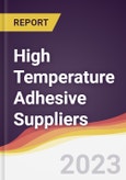 High Temperature Adhesive Suppliers Strategic Positioning and Leadership Quadrant- Product Image