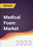 Medical Foam Market Report: Trends, Forecast and Competitive Analysis- Product Image