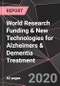 World Research Funding & New Technologies for Alzheimers & Dementia Treatment - Product Thumbnail Image