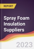 Leadership Quadrant and Strategic Positioning of Spray Foam Insulation Suppliers- Product Image