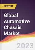 Technology Landscape, Trends and Opportunities in the Global Automotive Chassis Market- Product Image