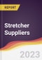 Leadership Quadrant and Strategic Positioning of Stretcher Suppliers - Product Image