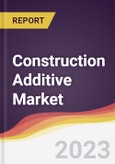 Construction Additive Market Report: Trends, Forecast and Competitive Analysis- Product Image