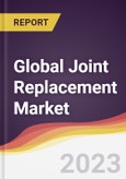 Technology Landscape, Trends and Opportunities in the Global Joint Replacement Market- Product Image