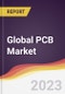Technology Landscape, Trends and Opportunities in the Global PCB Market - Product Image