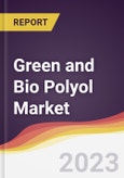 Green and Bio Polyol Market Report: Trends, Forecast and Competitive Analysis- Product Image