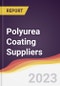 Leadership Quadrant and Strategic Positioning of Polyurea Coating Suppliers - Product Thumbnail Image