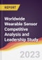 Worldwide Wearable Sensor Competitive Analysis and Leadership Study - Product Image