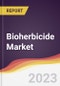 Bioherbicide Market Report: Trends, Forecast and Competitive Analysis - Product Image