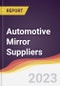 Leadership Quadrant and Strategic Positioning of Automotive Mirror Suppliers - Product Thumbnail Image