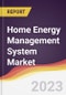 Home Energy Management System Market Report: Trends, Forecast and Competitive Analysis - Product Image